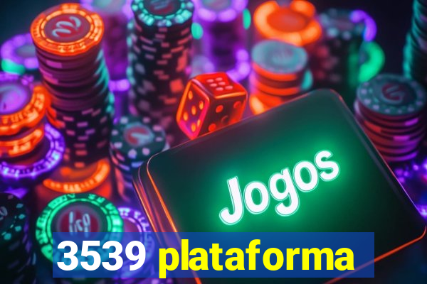 3539 plataforma